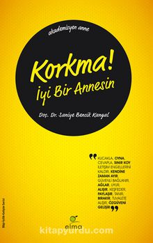 Korkma! İyi Bir Annesin