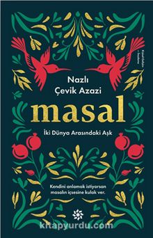 Masal & İki Dünya Arasındaki Aşk