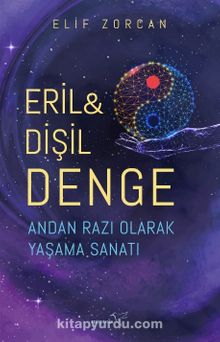 Eril - Dişil Denge & Andan Razı Olarak Yaşama Sanatı