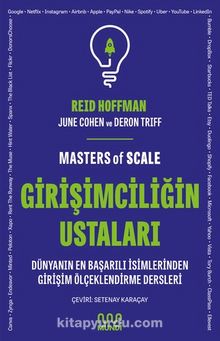 Girişimciliğin Ustaları: Dünyanın En Başarılı İsimlerinden Girişim Ölçeklendirme Dersleri