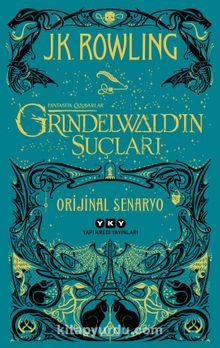 Fantastik Canavarlar: Grindelwald’ın Suçları - Orijinal Senaryo