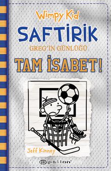 Wimpy Kid Saftirik Greg’in Günlüğü 16 / Tam İsabet! (Ciltli)