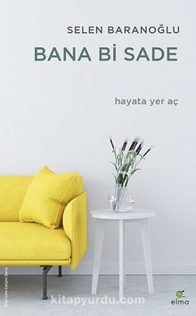 Bana Bi Sade & Hayata Yer Aç