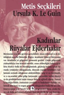 Kadınlar Rüyalar Ejderhalar