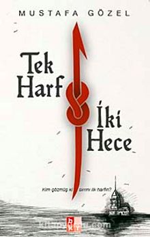 Tek Harf İki Hece