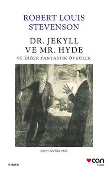 Dr. Jekyll ve Mr. Hyde ve Diğer Fantastik Öyküler