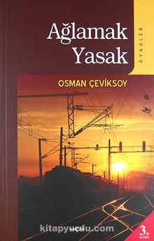 Ağlamak Yasak