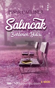 Salıncak & Beklenen Yolcu