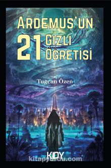 Ardemus'un Gizli 21 Öğretisi