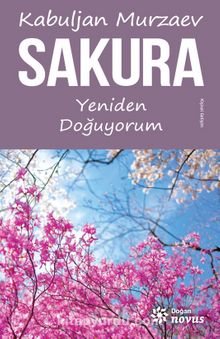 Sakura & Yeniden Doğuyorum