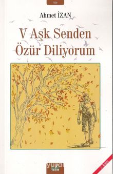 V Aşk Senden Özür Diliyorum