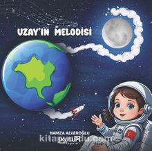 Uzay’ın Melodisi