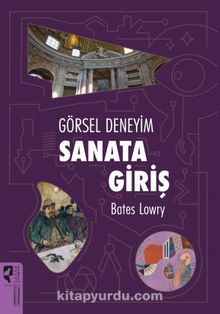 Görsel Deneyim: Sanata Giriş