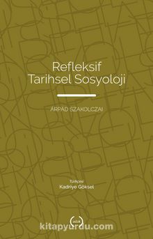 Refleksif Tarihsel Sosyoloji