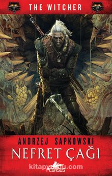 Nefret Çağı / The Witcher Serisi 4