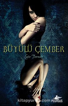 Büyülü Çemberi (Sihir Ateşi 2. Kitap)