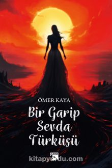 Bir Garip Sevda Türküsü