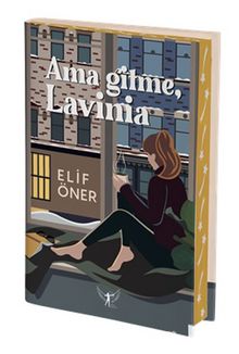 Ama Gitme, Lavinia (Ciltli)