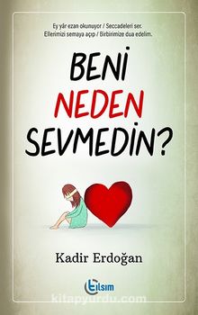 Beni Neden Sevmedin?