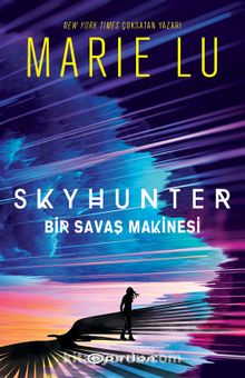 Skyhunter: Bir Savaş Makinesi (Ciltli)