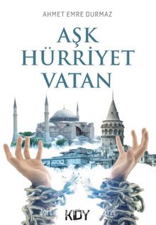 Aşk Hürriyet Vatan