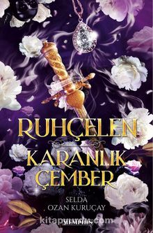 Ruhçelen & Karanlık Çember