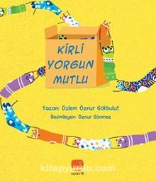 Kirli Yorgun Mutlu