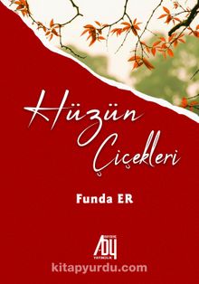 Hüzün Çiçekleri