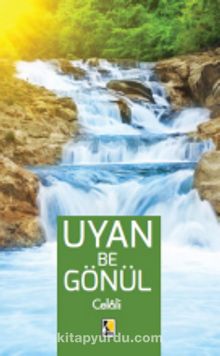 Uyan Be Gönül - Celali