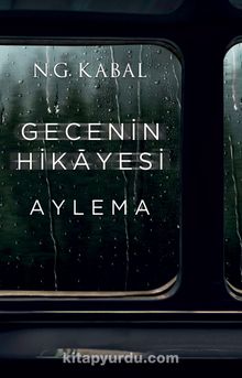 Gecenin Hikayesi - Aylema (Ciltli)