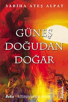 Güneş Doğudan Doğar