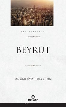 Beyrut / Şehirlerimiz 5