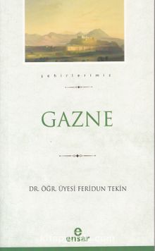 Gazne / Şehirlerimiz 13