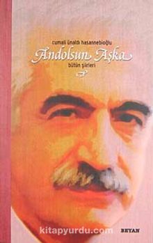 Andolsun Aşka & Bütün Şiirleri (Karton Kapak)