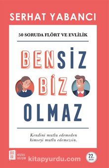 Bensiz Biz Olmaz