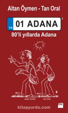 01 Adana & 80'li Yıllarda