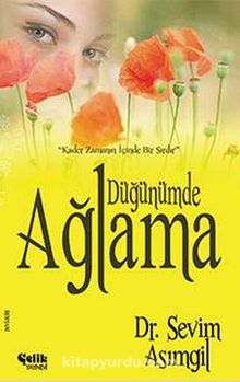 Düğünümde Ağlama