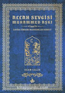 Allah Sevgisi Muhammed Aşkı