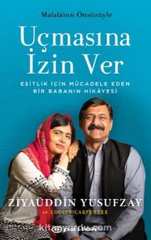 Uçmasına İzin Ver - Eşitlik İçin Mücadele Eden Bir Babanın Hikayesi