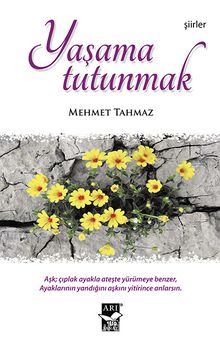 Yaşama Tutunmak