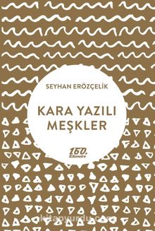 Kara Yazılı Meşkler