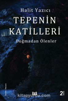 Doğmadan Ölenler 2 / Tepenin Katilleri