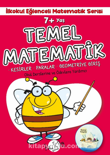 7+ Yaş İlkokul Eğlenceli Matematik Serisi - Temel Matematik