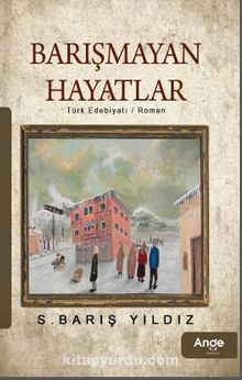 Barışmayan Hayatlar