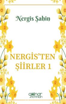 Nergis’ten Şiirler 1