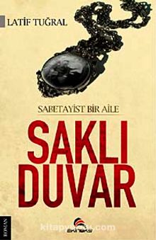 Saklı Duvar & Sabateyist Bir Aile