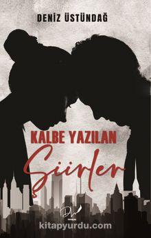 Kalbe Yazılan Şiirler