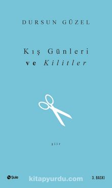 Kış Günleri ve Kilitler