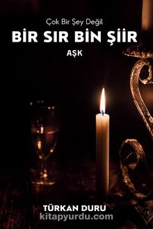 Bir Sır Bin Şiir & Aşk