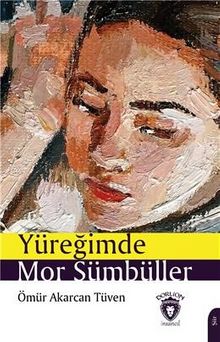 Yüreğimde Mor Sümbüller